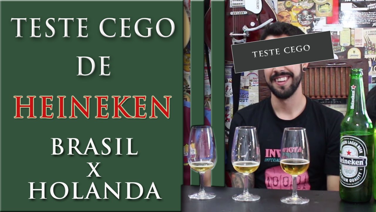 Teste Cego de Heineken, Amsterdan x Brasil (garrafa e lata) (DB#005)