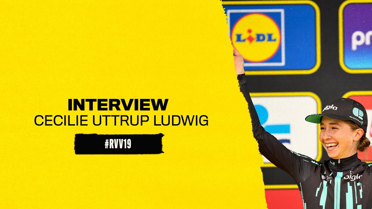 INTERVIEW with Cecilie Uttrup Ludwig | RONDE VAN VLAANDEREN 2019