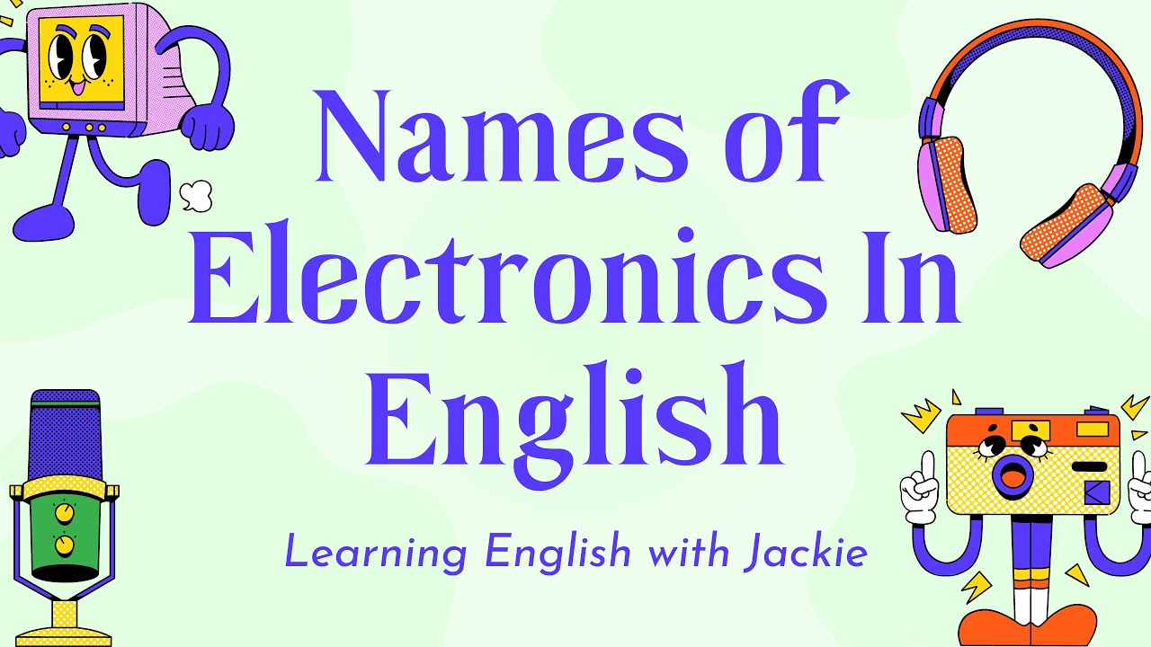 Names of Electronic Devices In English | List of Electric Items
