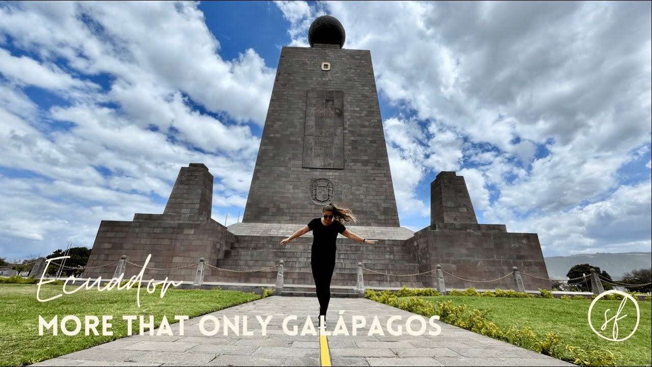 #20 Ecuador - More that only Galápagos
