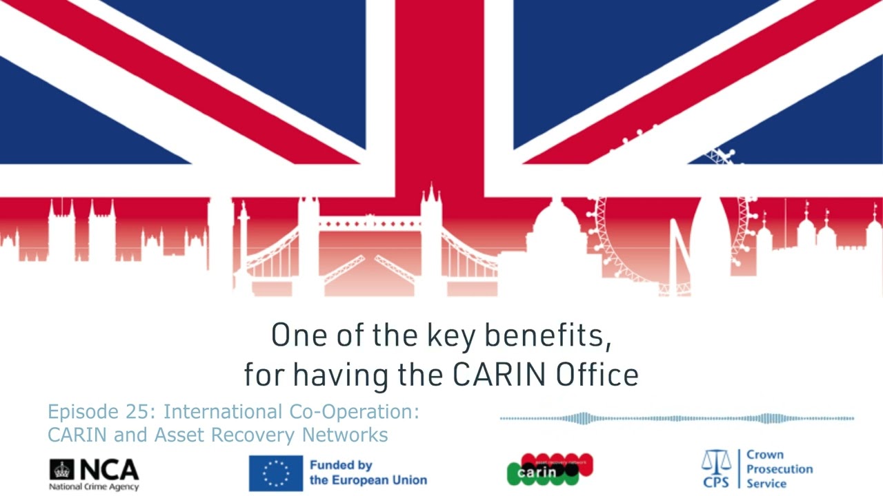 Episode 25: International Co-Operation: CARIN and Asset Recovery Networks