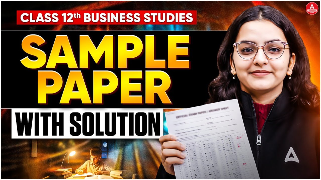 Class 12 Business Studies Sample Paper with Solutions for Board Exam 2026
