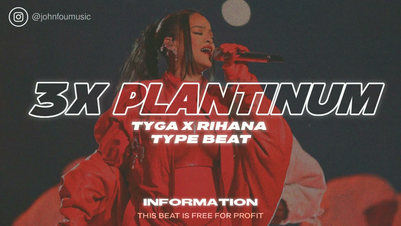 [Free For Profit] Rihanna X Tyga Type Beat 