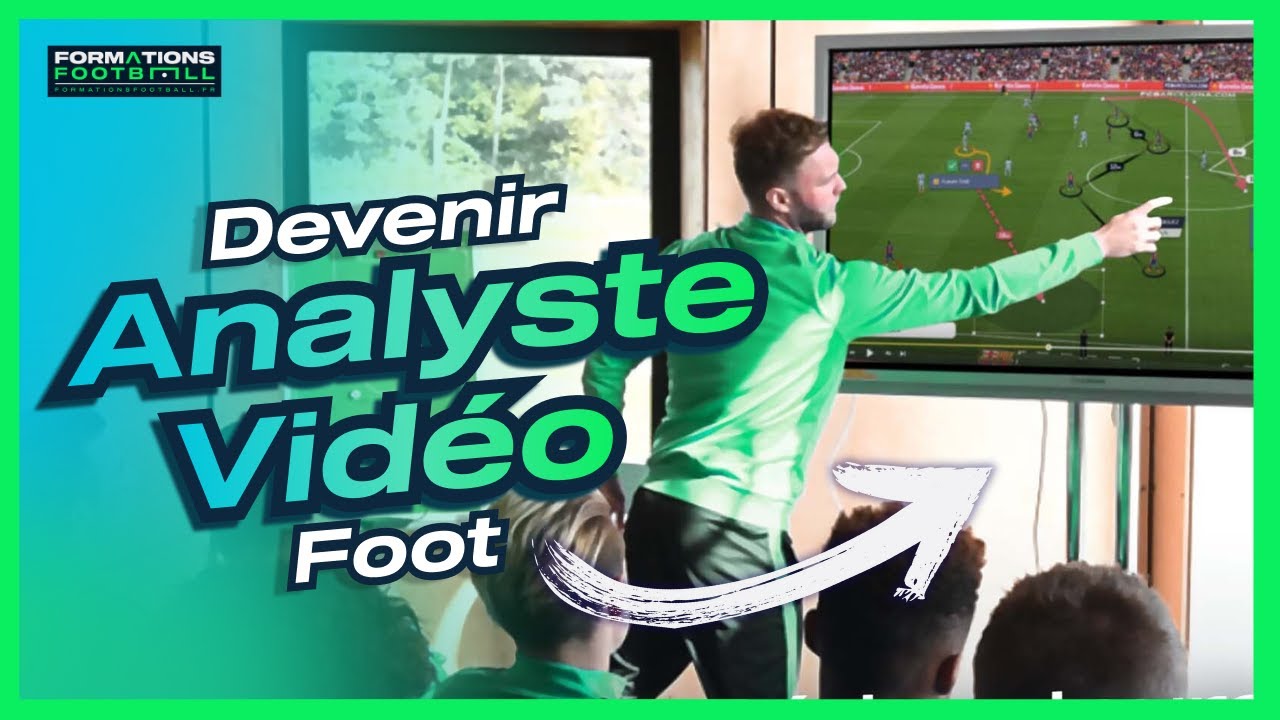 Comment devenir ANALYSTE VIDEO foot ? |  Salaire, r&ocirc;le, formation &hellip;