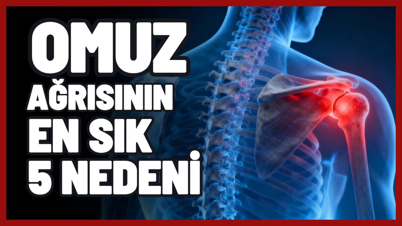 Omuz Ağrısının En Sık 5 Nedeni!