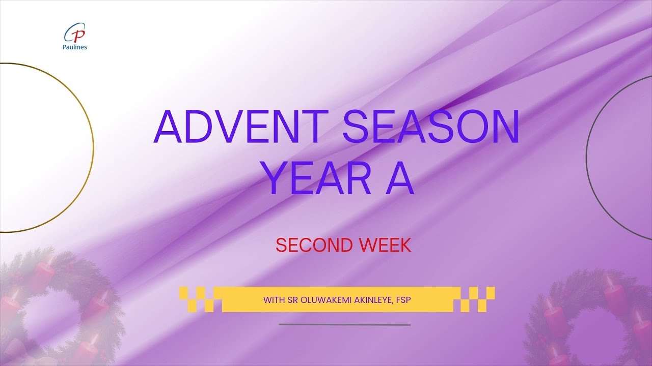 Advent Season Week 2 - Year A