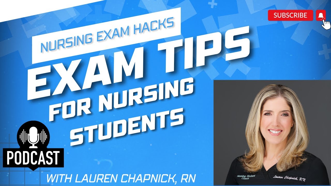 Nursing Exam Hacks: Essential Tips for Nursing Students | Nursing Student Coach