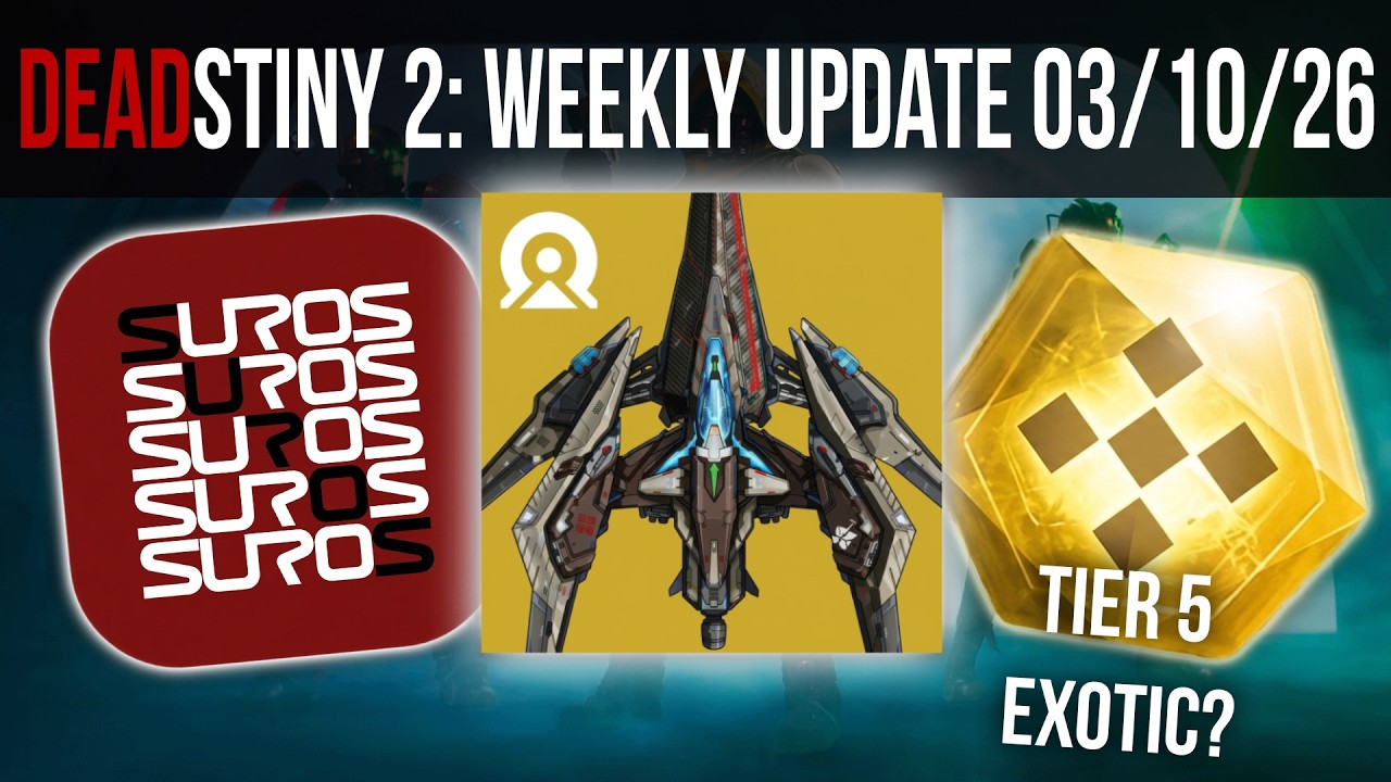 DEADSTINY 2: Weekly Update 03/10/26