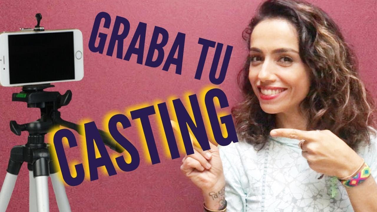 APRENDE A GRABAR TU CASTING / Diario de una actriz