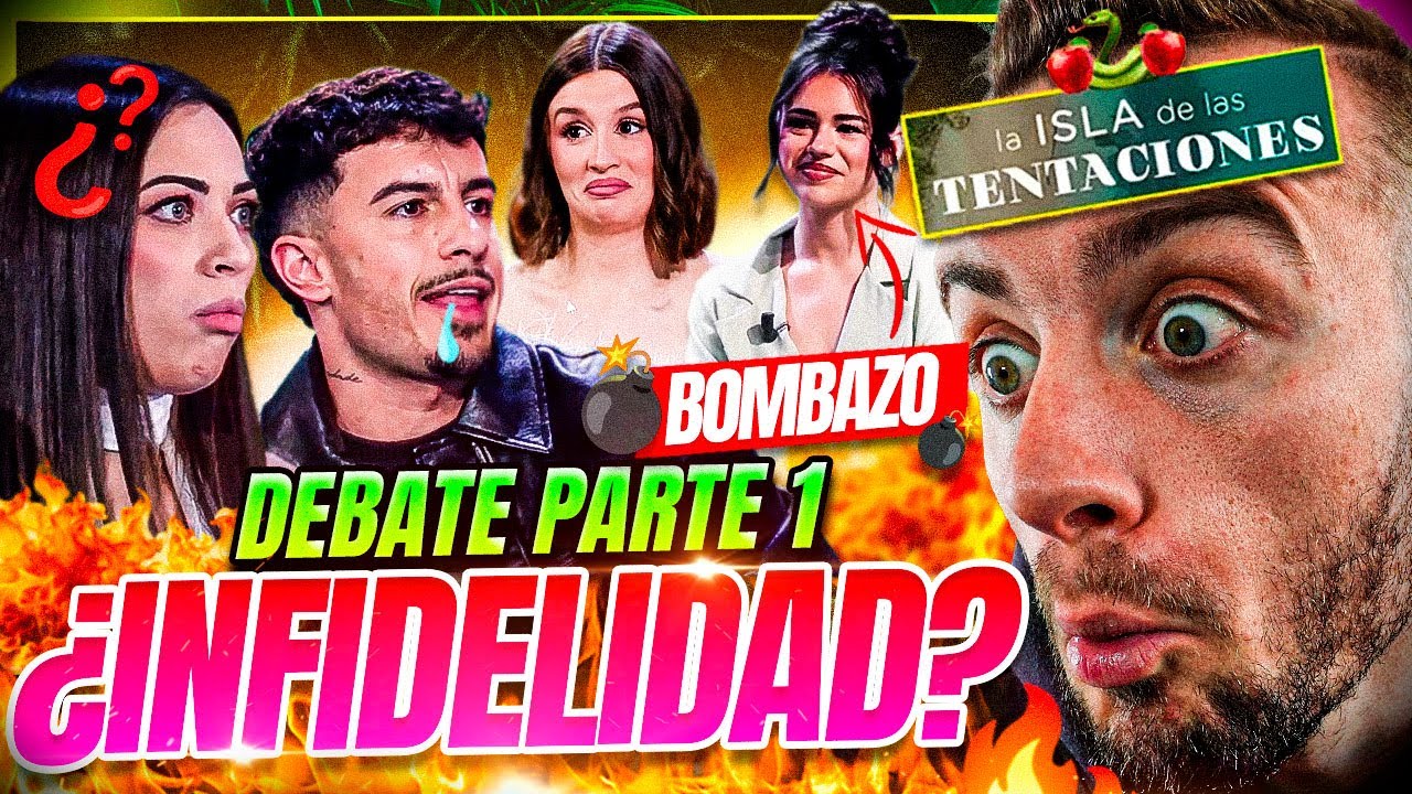 1 INFIDELIDAD, 1 NUEVA PAREJA y… 1 ESTAFA😡 (Debate ISLA 9🏝️#1)