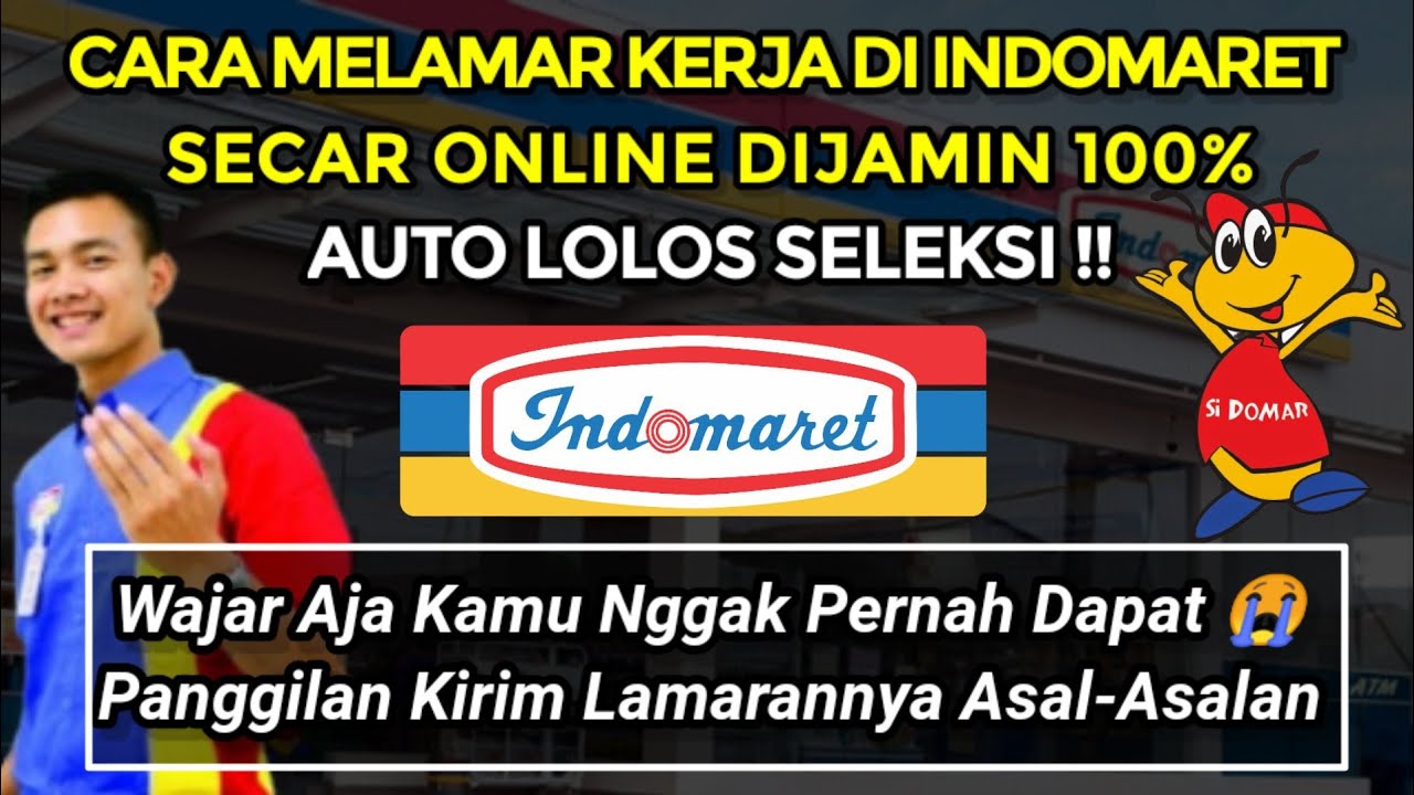 Cara Melamar Kerja Di Indomaret Secara Online Dijamin 100% Auto Lolos Seleksi 😀~Tutorial Milenial