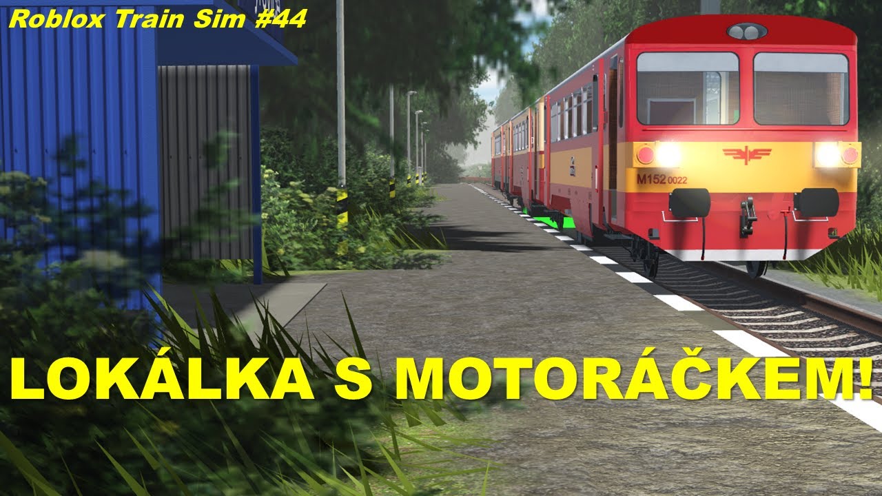 LOKÁLKA S MOTORÁČKEM! | Roblox Train Sim #44