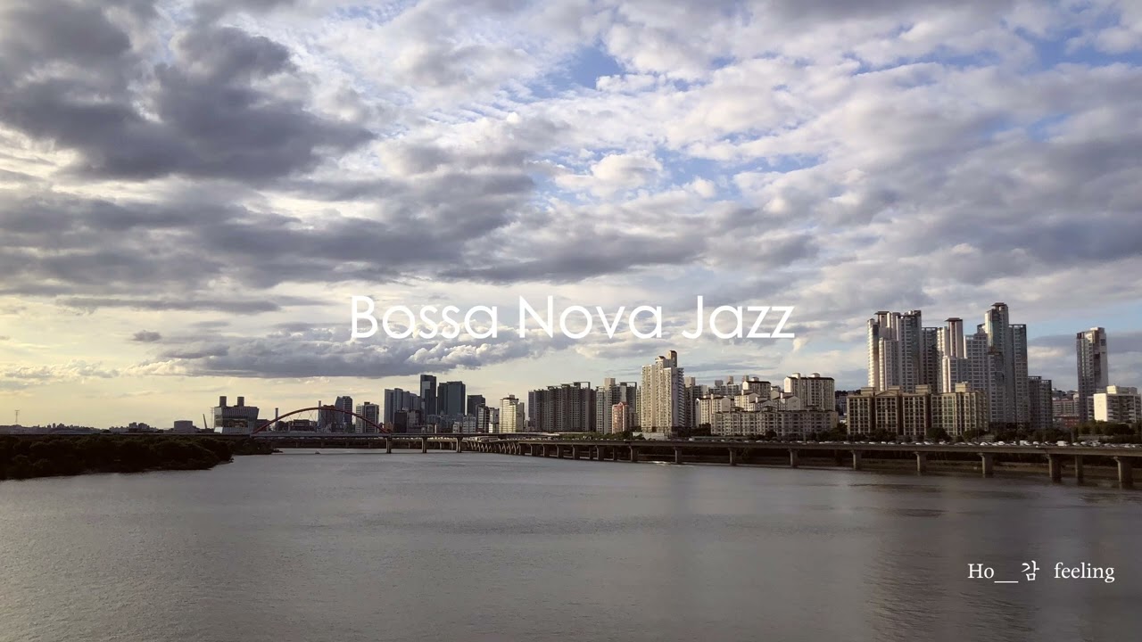 평온함에 잔잔한 감정을 더해주는 보사노바 재즈 / Bossa Nova jazz that adds a touch of calm to peaceful moments.