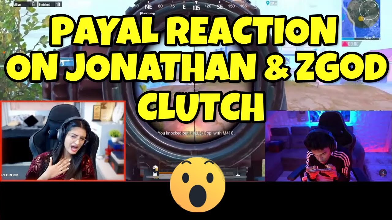 Payal Gaming Reaction On Jonathan And Zgod Clutch 🔥 Red Rock