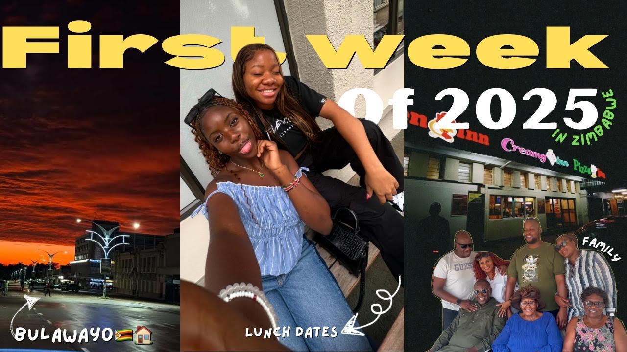 FIRST WEEK OF 2025: VLOG (In Zimbabwe 🇿🇼, family, outings & etc)