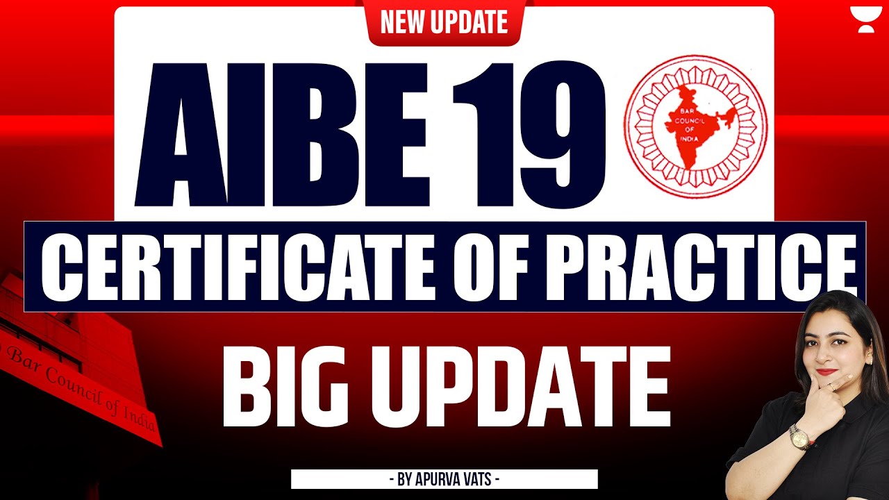 🚨 AIBE 19: Certificate of Practice (COP) Big Update | All India Bar Exam | Apurva Vats
