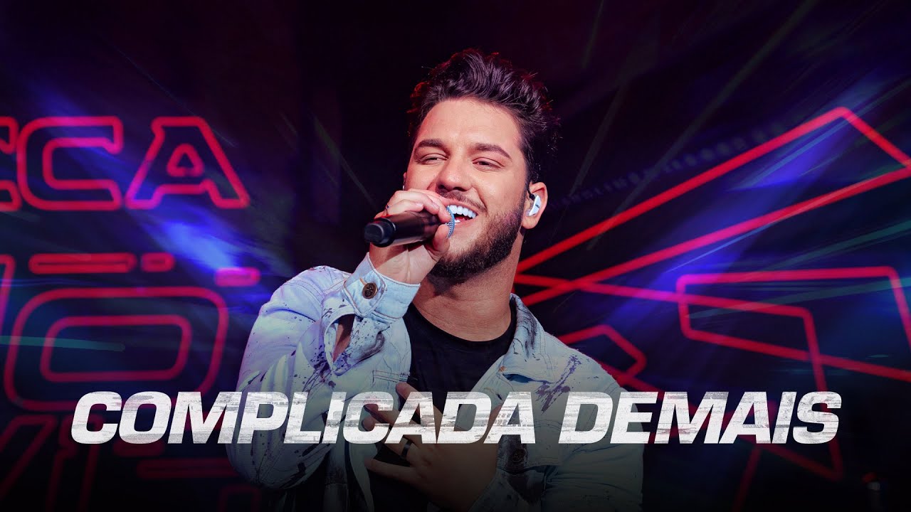 Lucca - Complicada demais (Clipe Oficial)