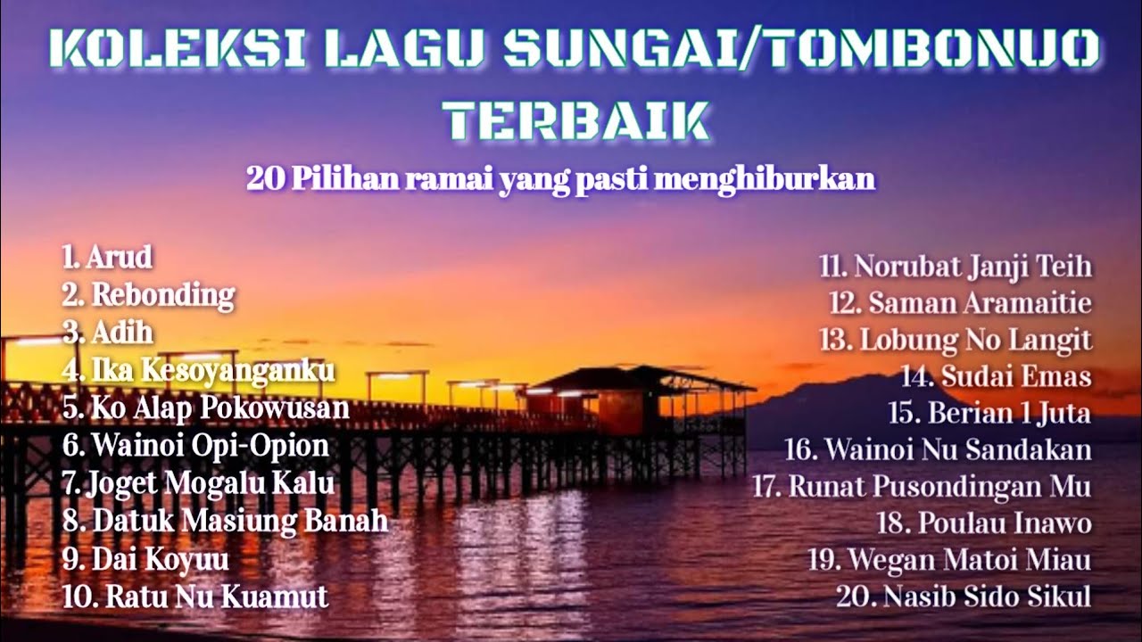 LAGU SUNGAI/TOMBONUO TERBAIK PILIHAN RAMAI 2021