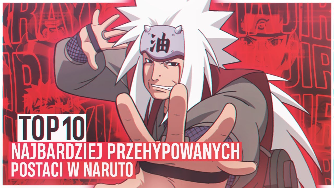 Top10 najbardziej przehypowanych postaci w Naruto