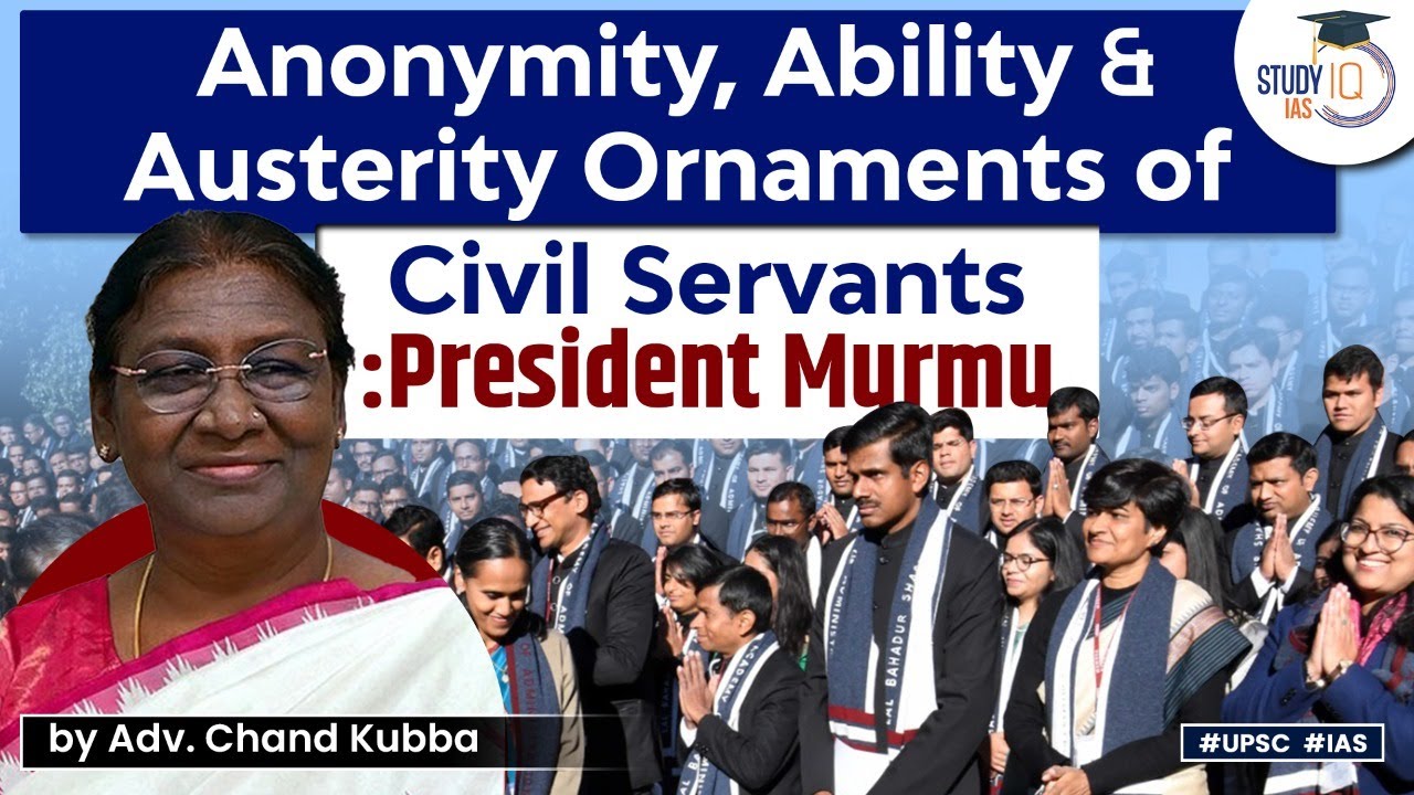 Values For Civil Servants Underlined by President of India | StudyIQ IAS