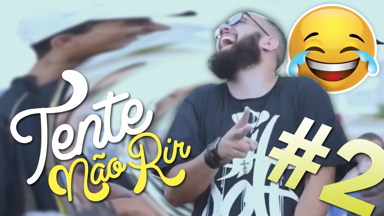 IMPOSSÍVEL NÃO RIR PELO MENOS DE UMA RIMA #2