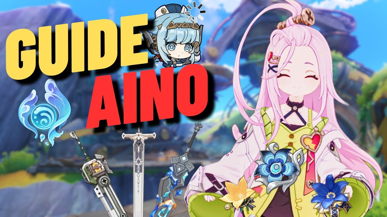 ÇA DÉPANNE ET C’EST BIEN ! Guide Aino : armes / artefacts / teams | Genshin Impact