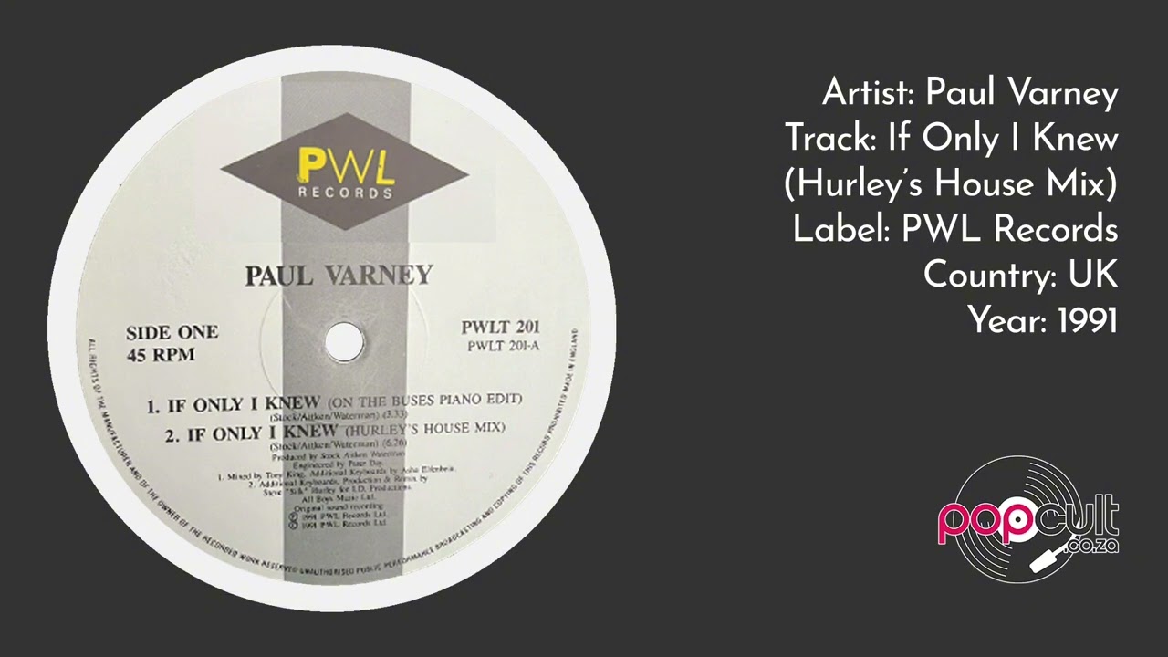 Paul Varney - If Only I Knew (Hurley's House Mix)