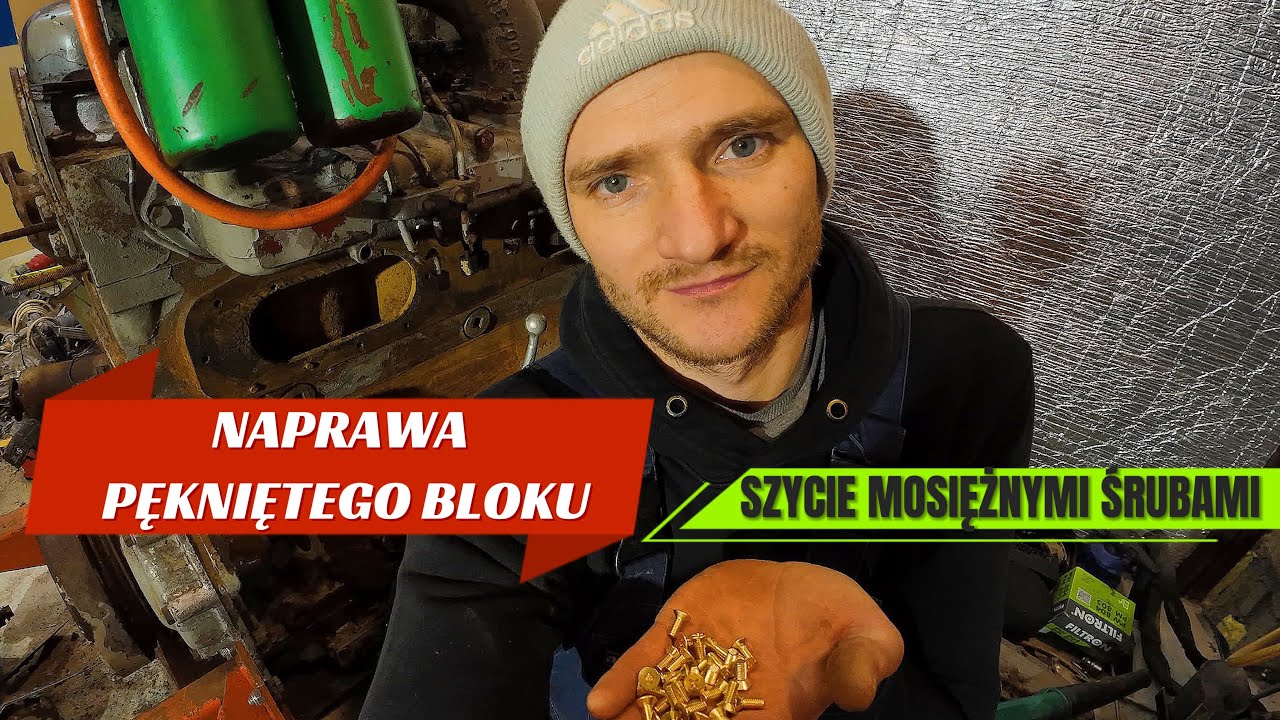 JOHN DEERE Z SILNIKIEM BIZONA #6 NAPRAWA PEKNIĘTEGO BLOKU METODĄ SZYCIA MOSIĘZNYMI ŚRUBAMI