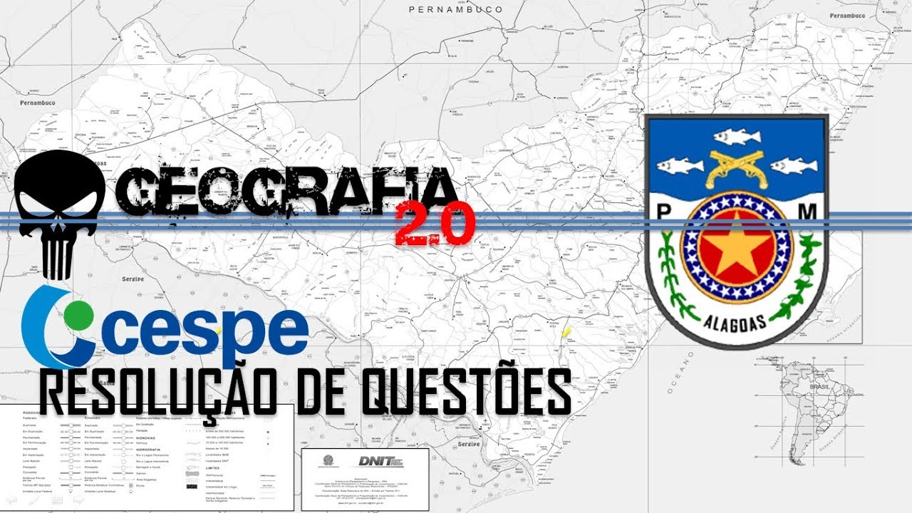 Geografia - PMAL/2018 - Questões Comentadas CESPE UnB Parte 1