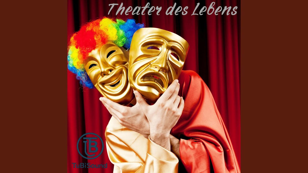 Theater des Lebens