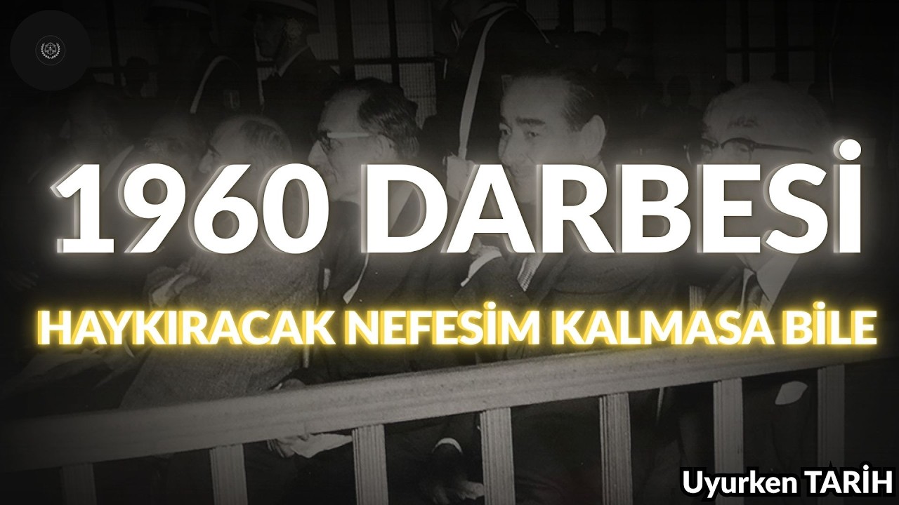 27 Mayıs 1960: T&uuml;rkiye&rsquo;de Sandık Nasıl Susturuldu? | Darbe Belgeseli    Uyurken TARİH