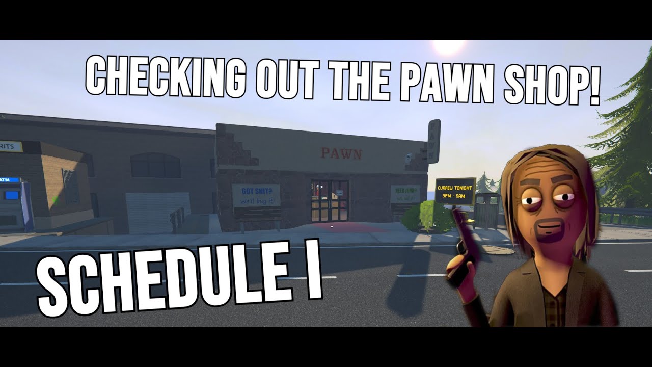 Checking Out The Pawn Shop & Furniture Shop In Schedule 1!!