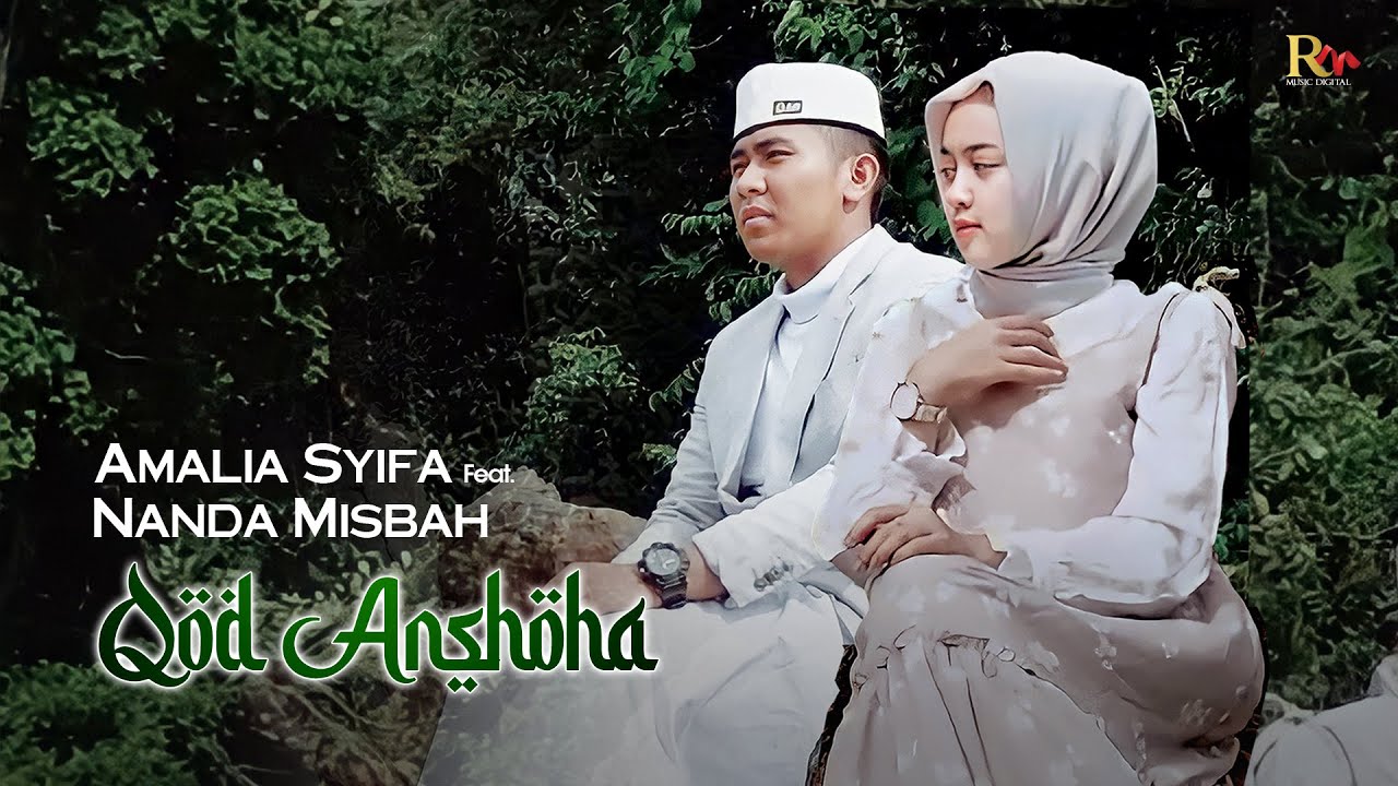 Amalia Syifa feat Nanda Misbah - Qod Anshoha [Official Music Video]