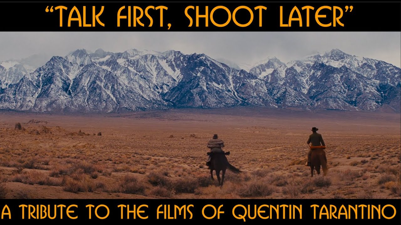 Talk First, Shoot Later: A Tribute to Quentin Tarantino