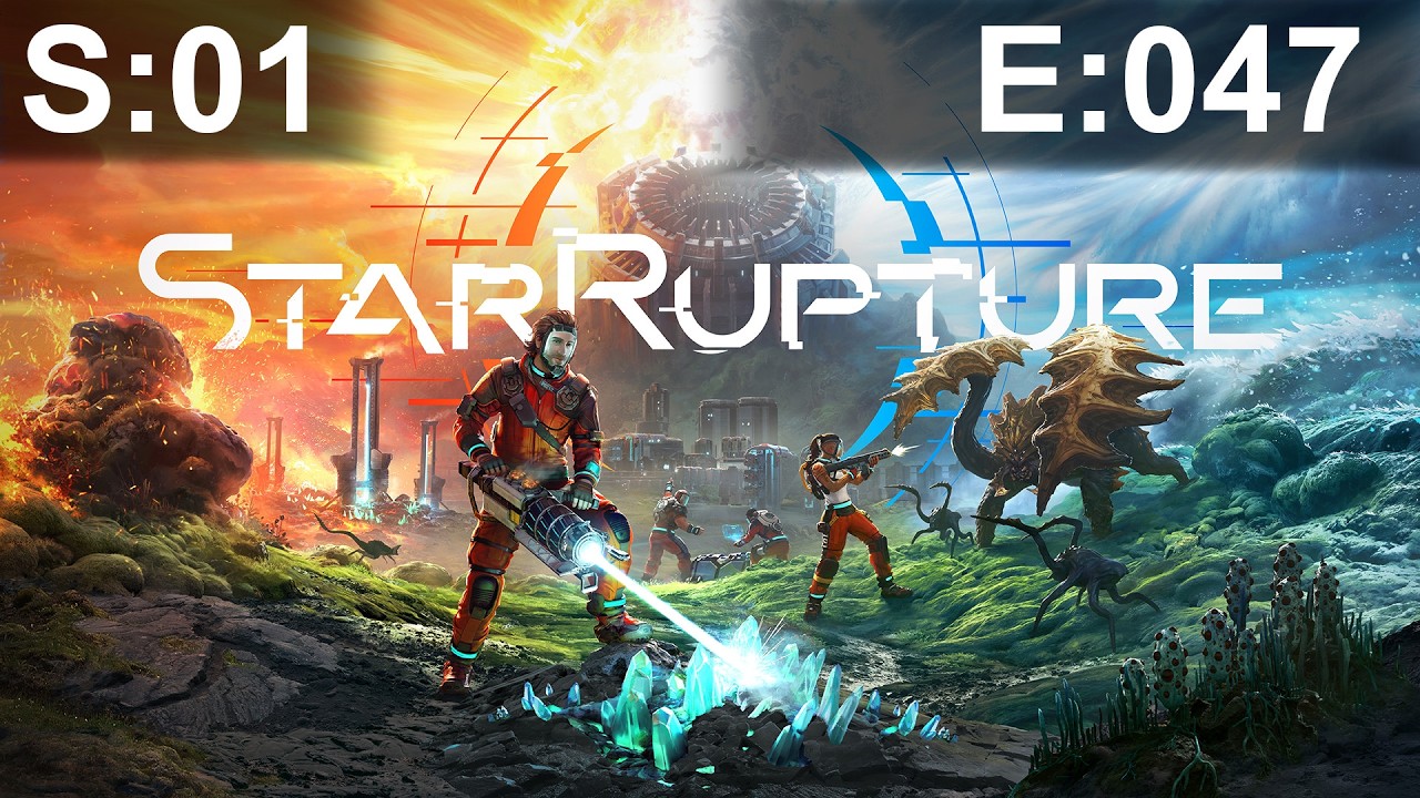 StarRupture - S1 E47 - Au&szlig;enposten Sternennacht