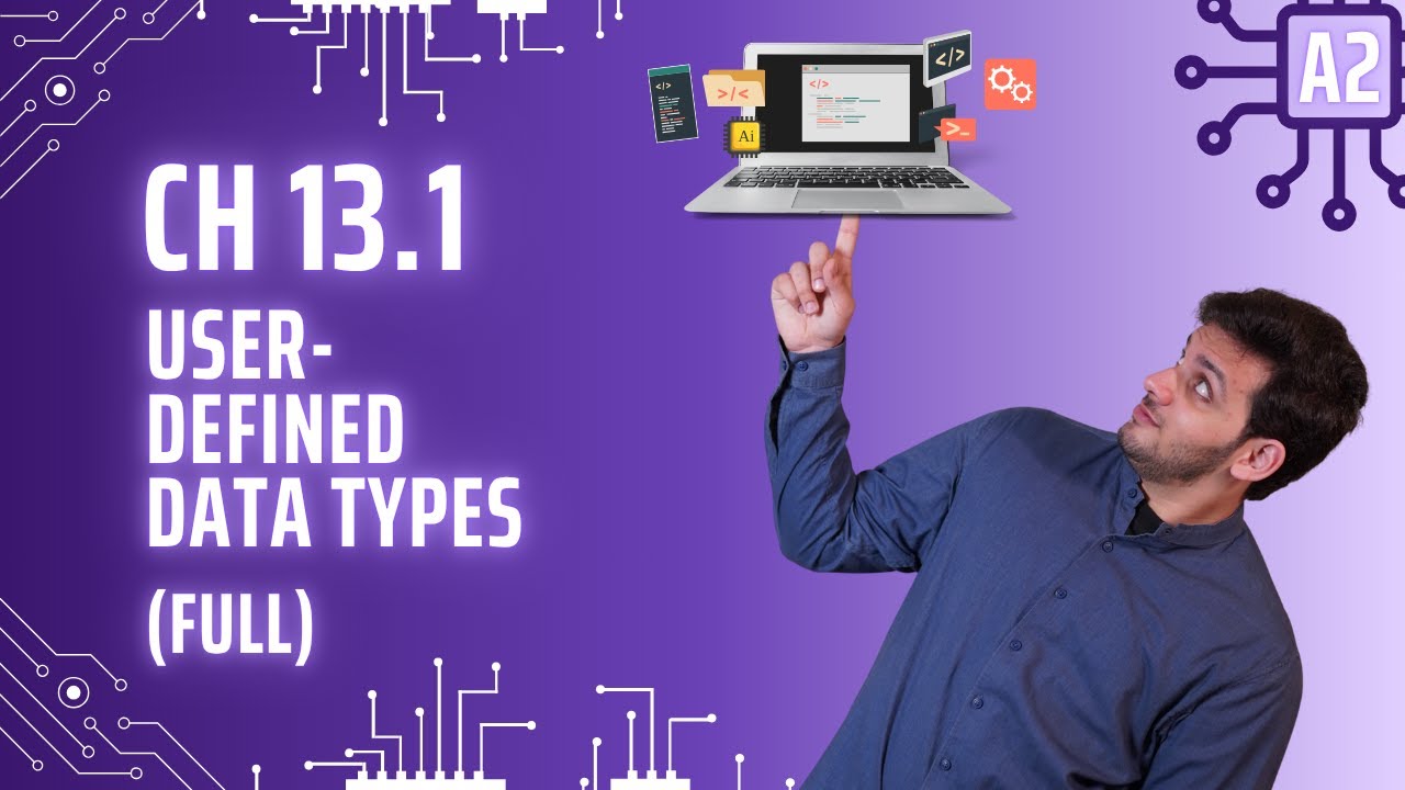 Ch 13.1 User-Defined Data Types (FULL) | Ch 13 Data Representation | A2 Level CS | 9618