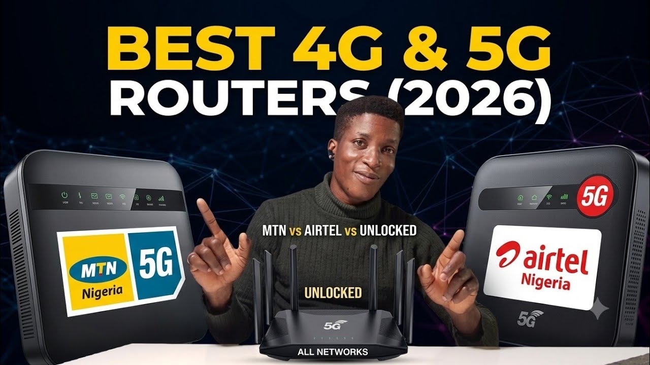 Лучшие 4G и 5G роутеры для покупки в Нигерии (2026) &mdash; MTN против Airtel против разблокированных м...