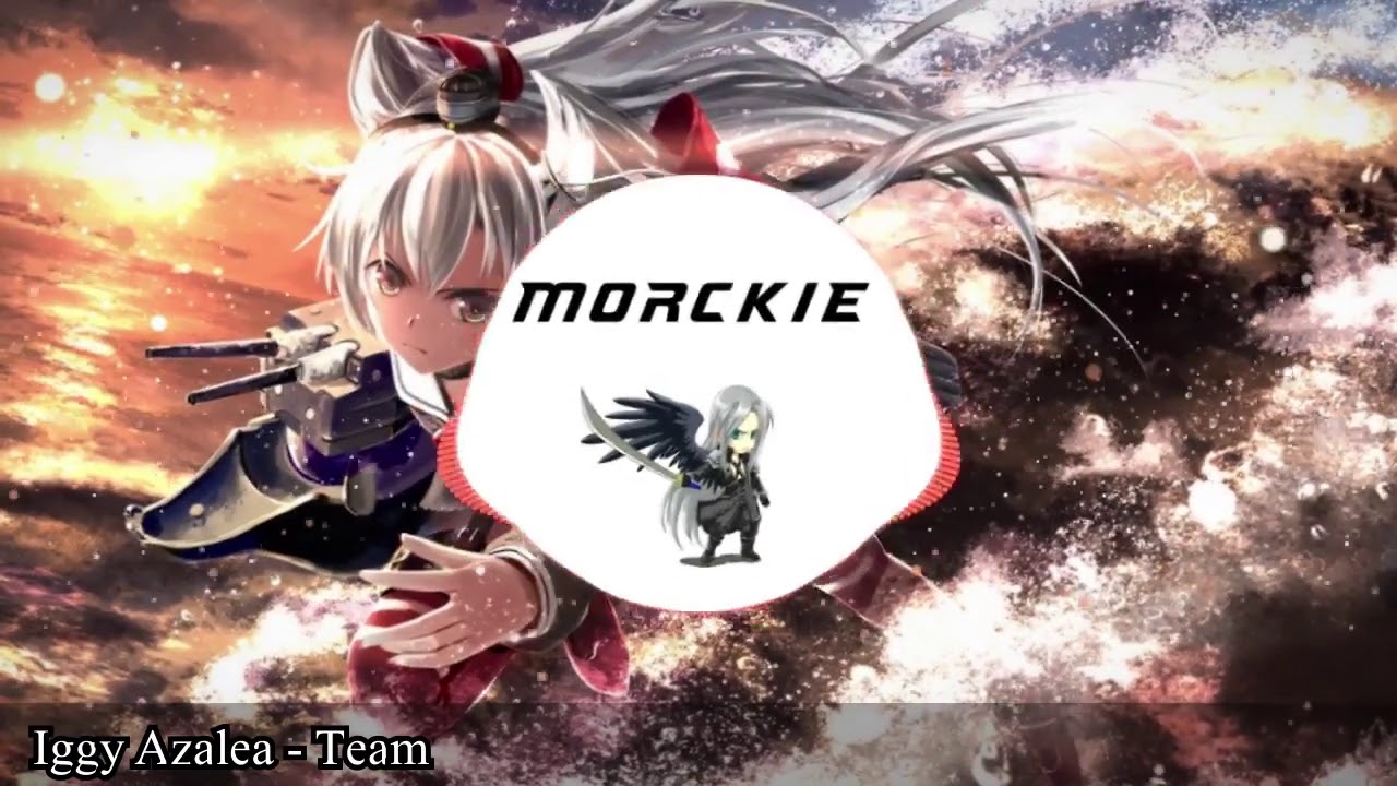 Nightcore - Team (Iggy Azalea)