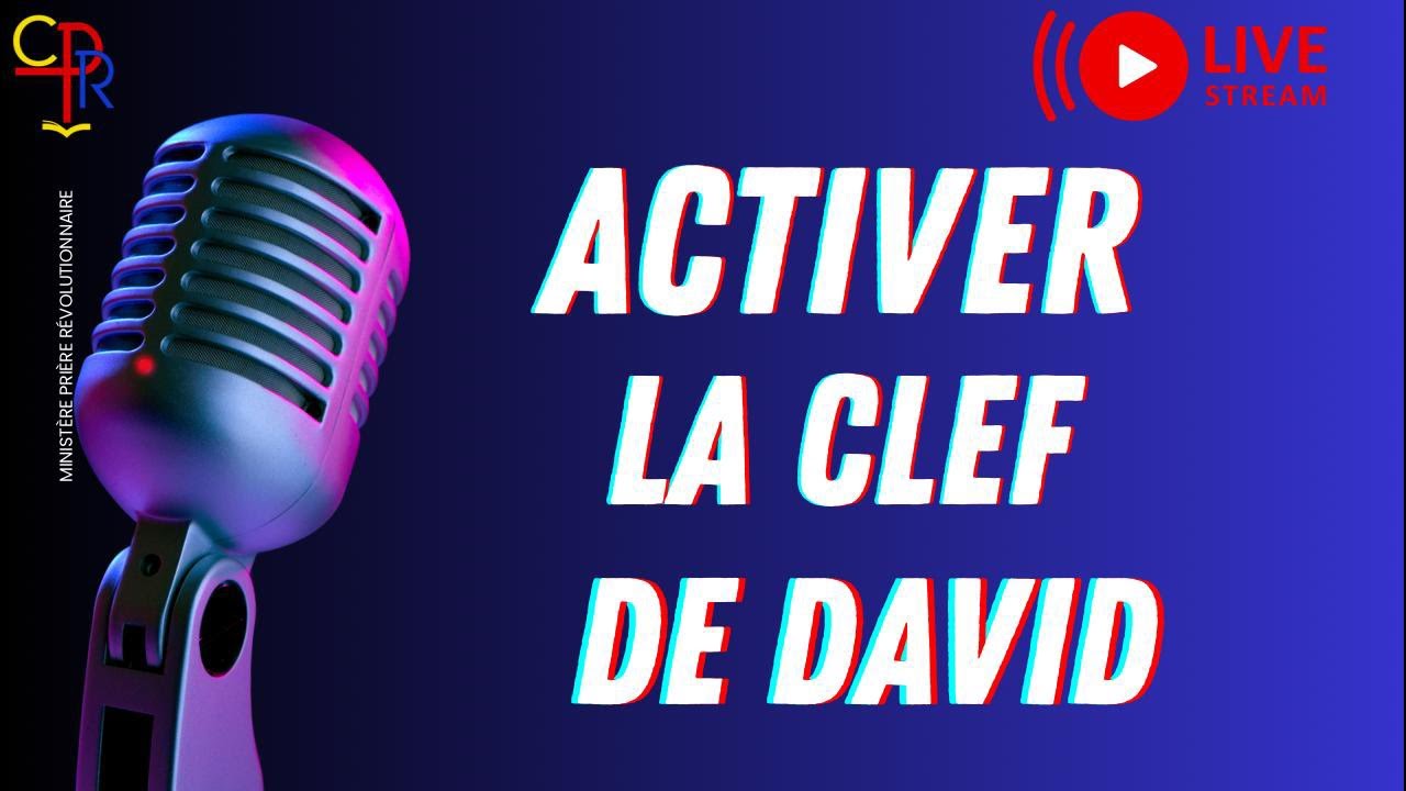ACTIVER LA CLEF DE DAVID .
