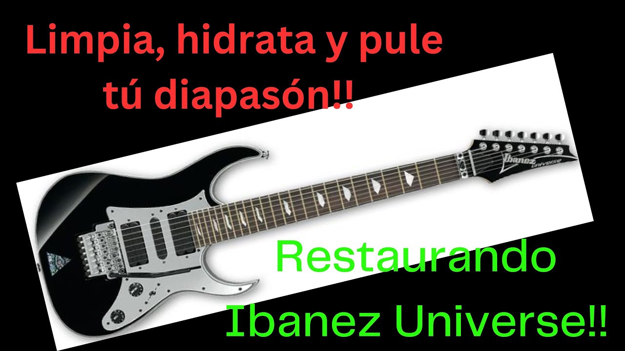 Limpieza a fondo de diapasón y pulido de trastes! Restaurando la Ibañez Universe de Steve Vai!!