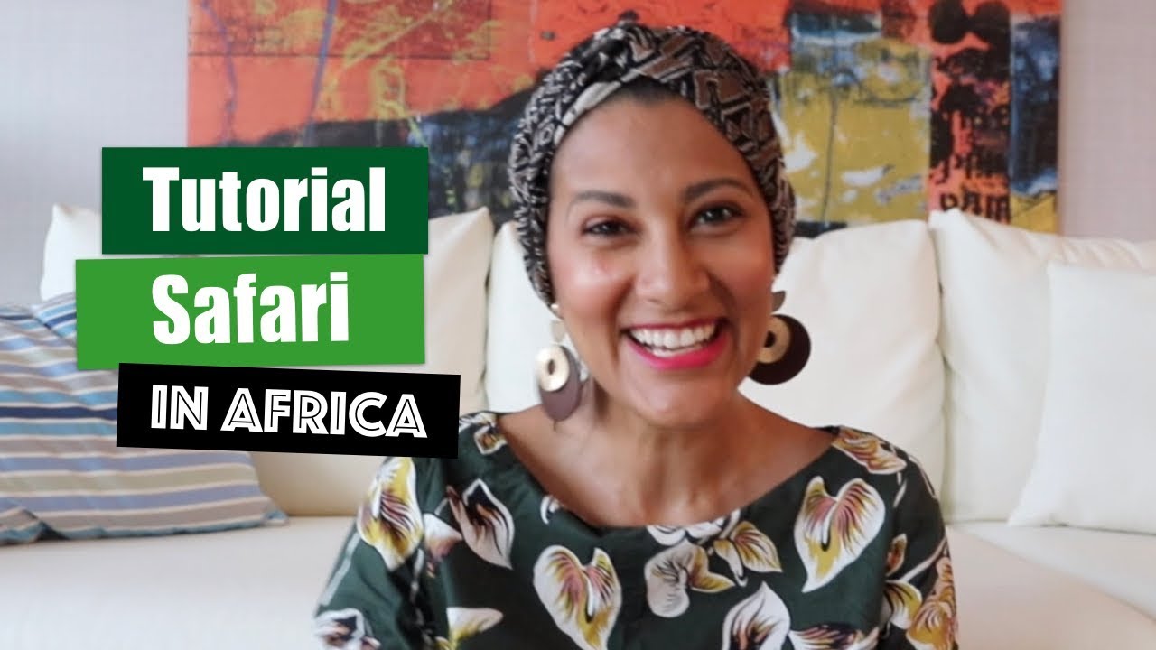 Guida al safari || Come vestirsi e cosa portare