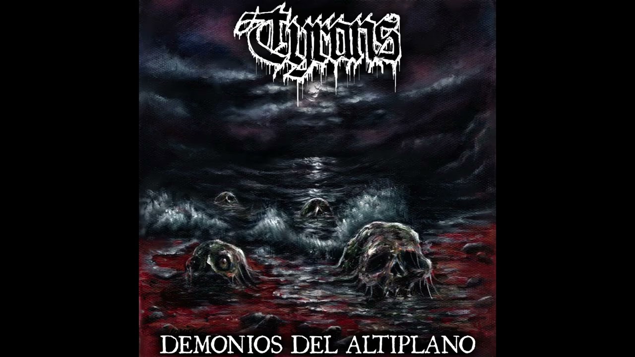 Tyrans - Demonios del altiplano (EP 2025)