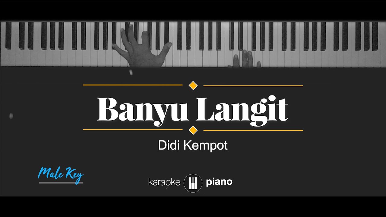 Banyu Langit - Didi Kempot (KARAOKE PIANO - MALE KEY)