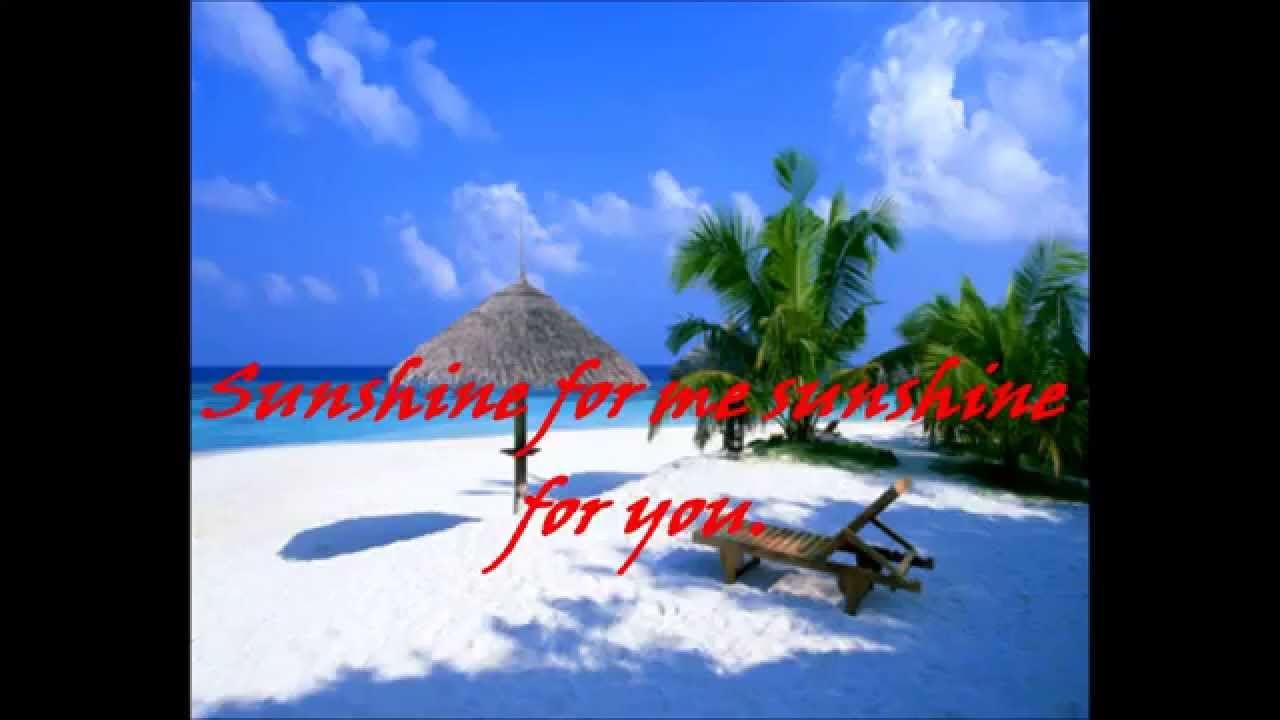 Sunshine for me sunshine for you