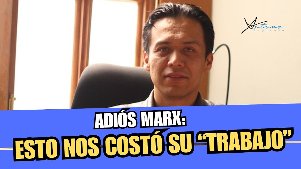 ¡Adiós Marx! Esto nos costó su 