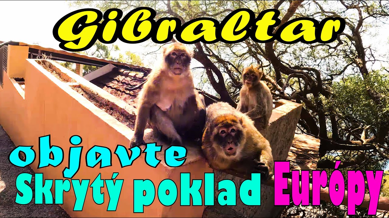 Gibraltar - Objavte tento Skrytý poklad,nielen Andalúzie,ale aj celej  Európy