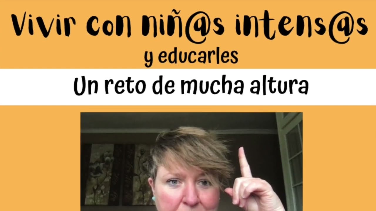 Curso Vivir con niños y niñas intens@s, y educarles