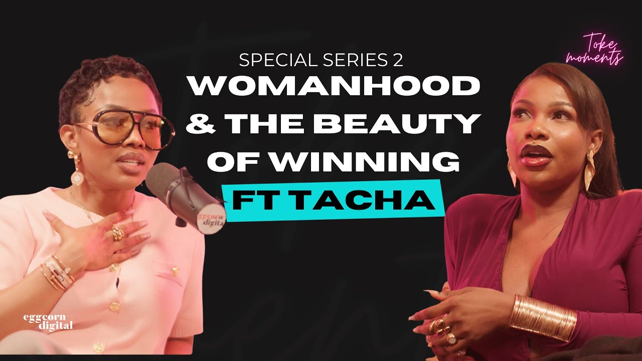 Grace in the chaos: Womanhood & The Beauty of Winning Ft Tacha