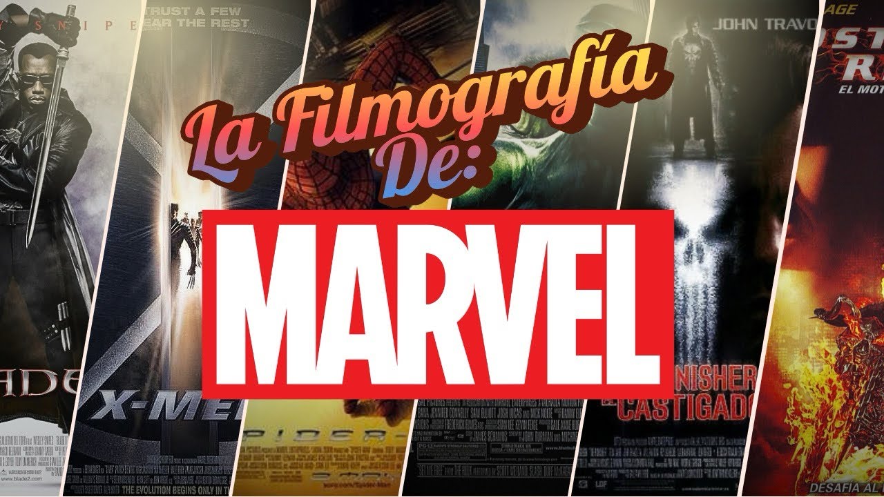 La Filmografía De: MARVEL (Década De Los 2000) [Parte 2]
