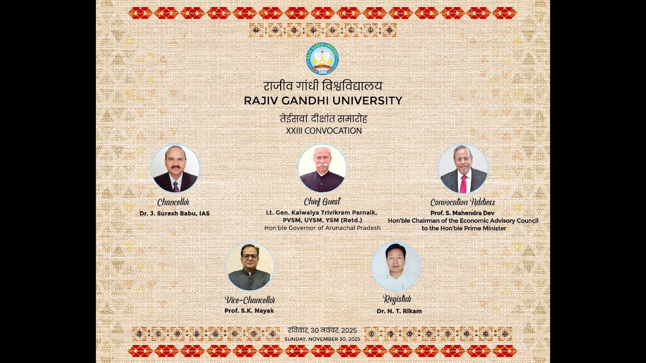 RAJIV GANDHI UNIVERSITY XXIII CONVOCATION DAY